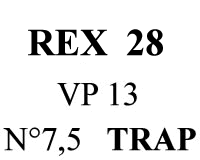 REX 28 VP13  Trap n7,5